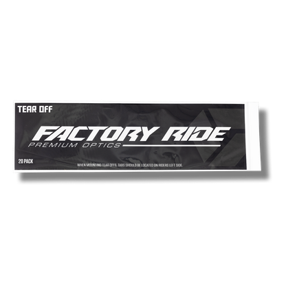 Factory Ride Tear-offs