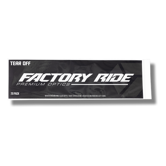 Factory Ride Tear-offs